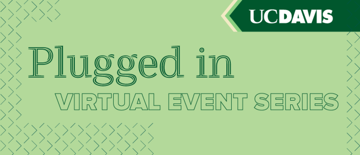 Virtual Events | UC Davis Giving